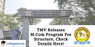 TMV Releases M.Com Program Fee Structure, Check Details Here!